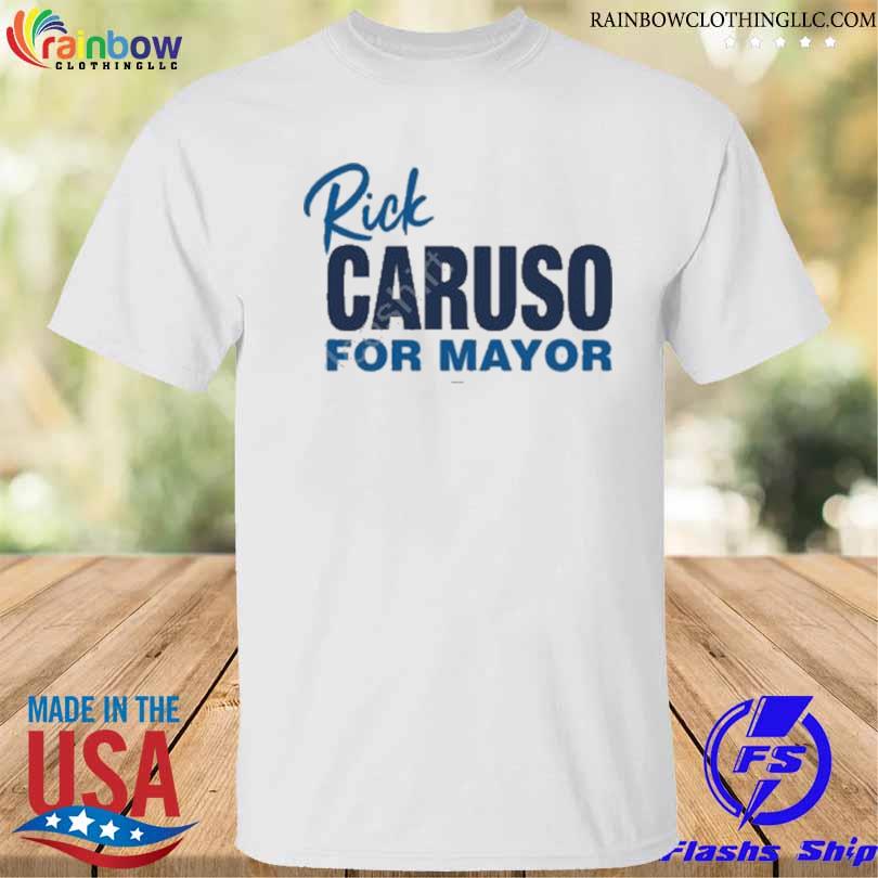 David turkell rick caruso for mayor new shirt