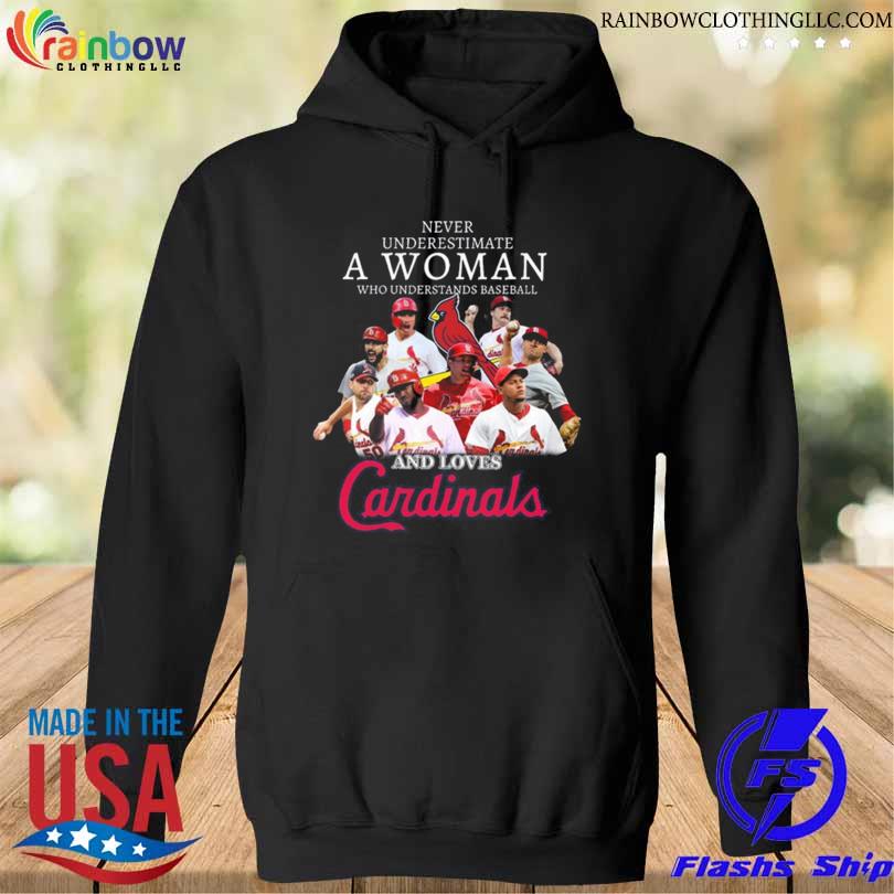 Funny never underestimate a woman who understands baseball and loves st louis cardinals 2022 s hoodie den