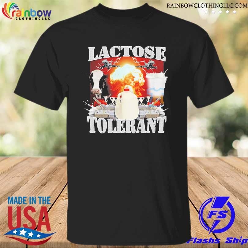 Official Lactose tolerant hard shirt
