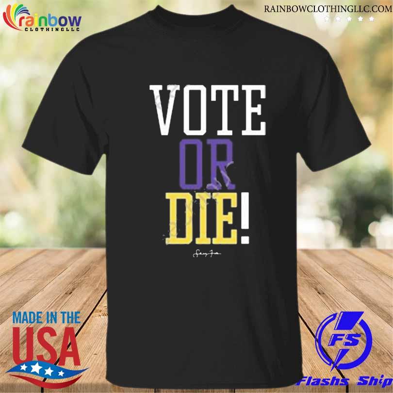 Vote or die lebron james shirt