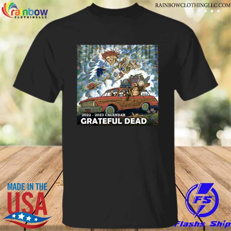 2022 2023 calendar Grateful dead shirt