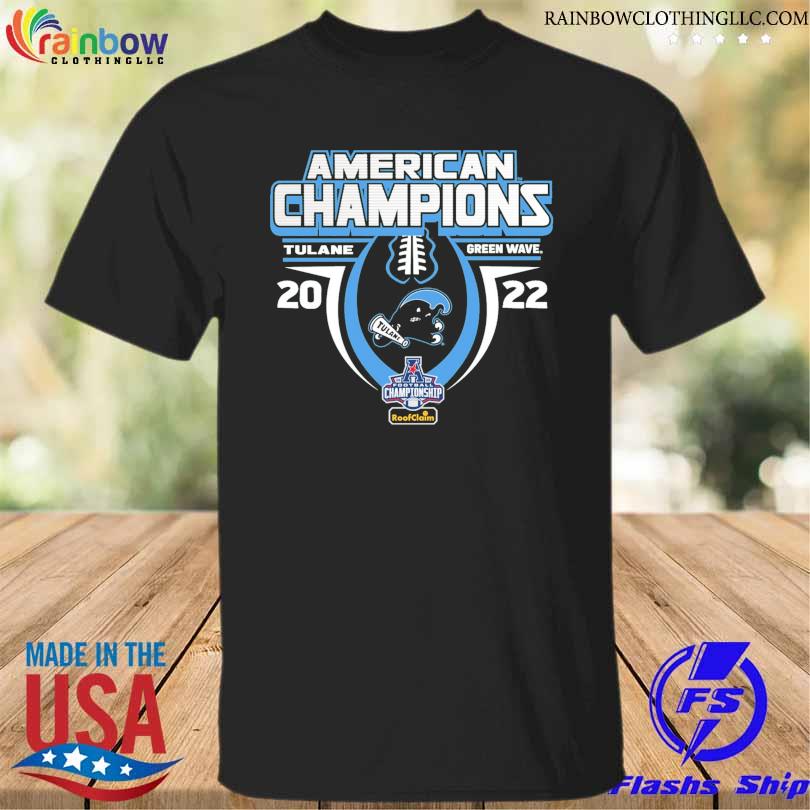 American champions tulane Green wave 2022 football championship shirt