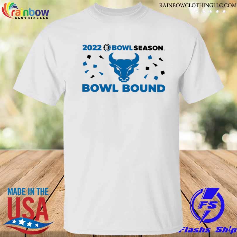 Bowl Season 2022 bowl season buffalo bulls football bowl bound shirt