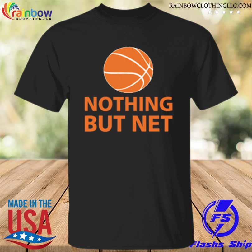 Computer gear nothing but net basketball 2022 shirt