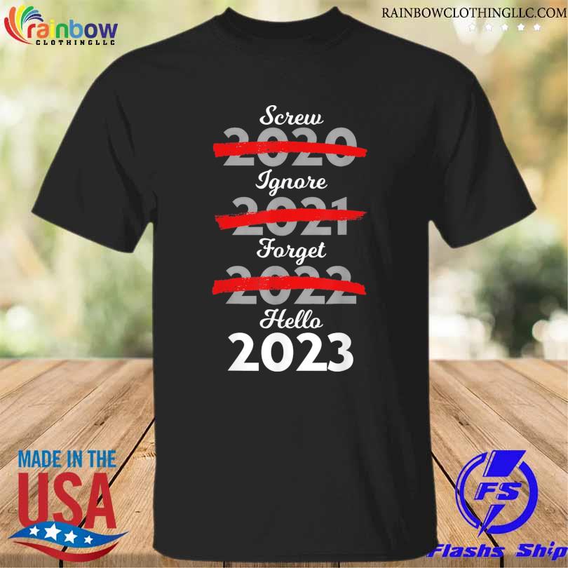 Goodbye 2022 hello 2023 new year's resolution quotes shirt