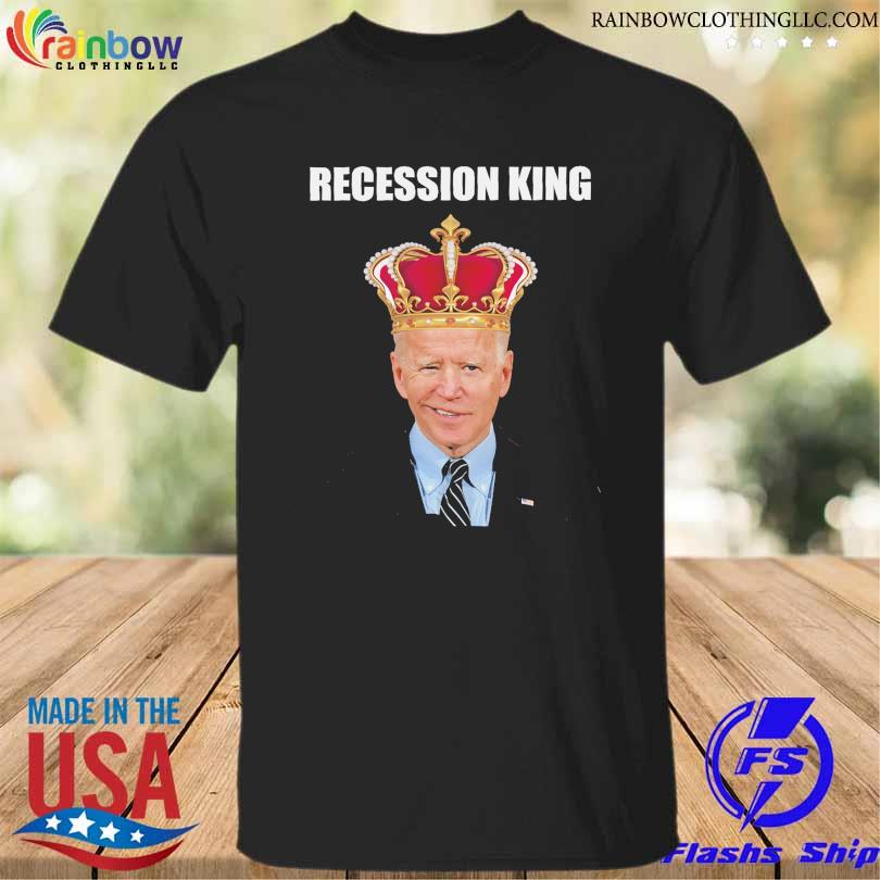 Joe Biden recession King shirt