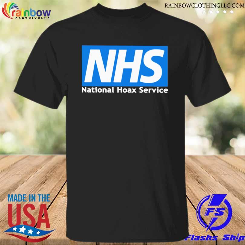 NHS national hoax service shirt