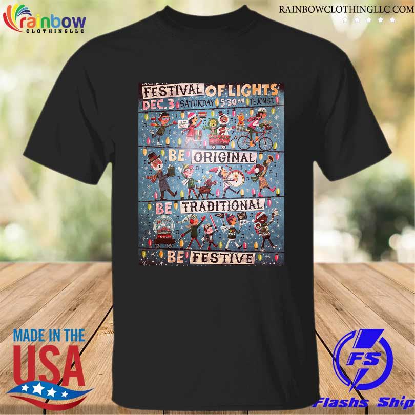 Official Festival of lights colorado dec 3rd 2022 38th annual shirt