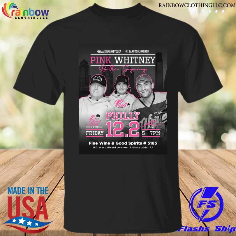Pink whitney Bottle sifning Philly 12 2 shirt