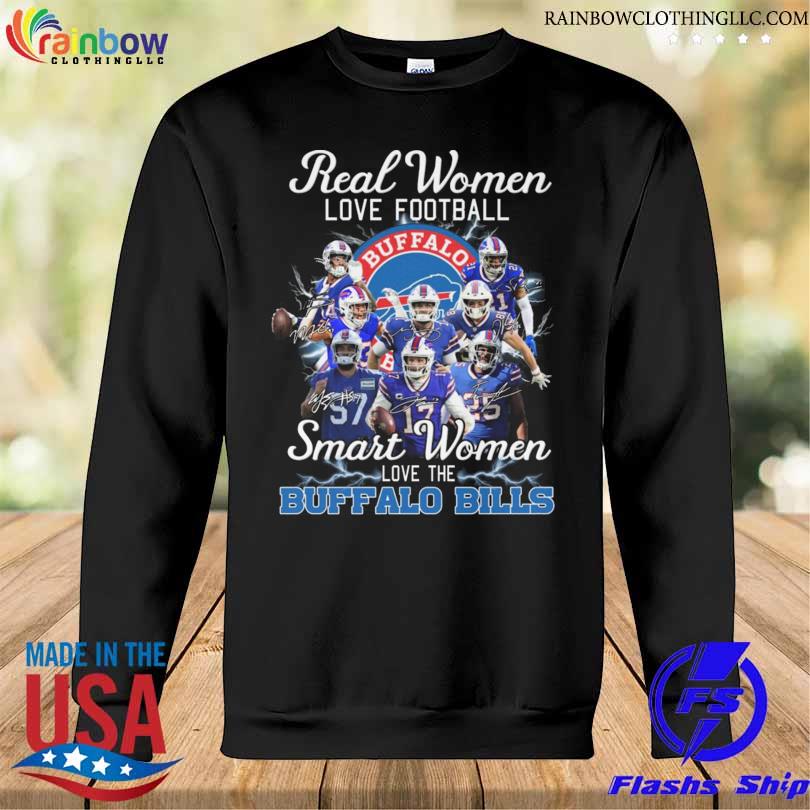 Real women love baseball smart women love the buffalo bills 2023 signatures s Sweatshirt den