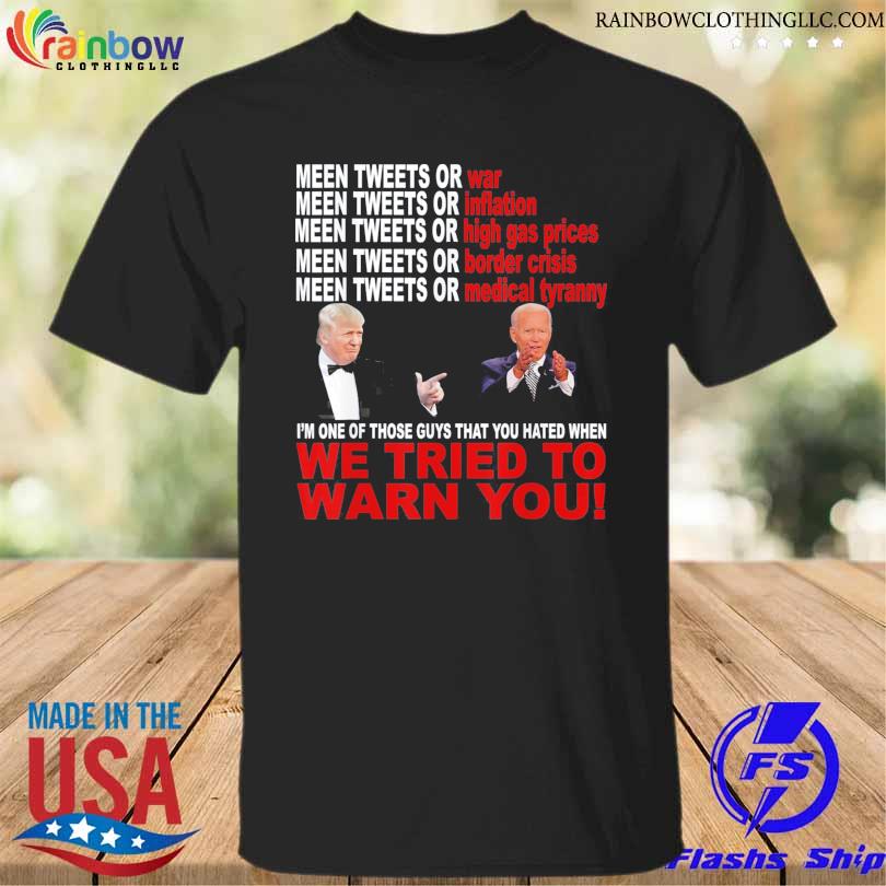 Trump and joe biden we tried to warn you republican pride shirt