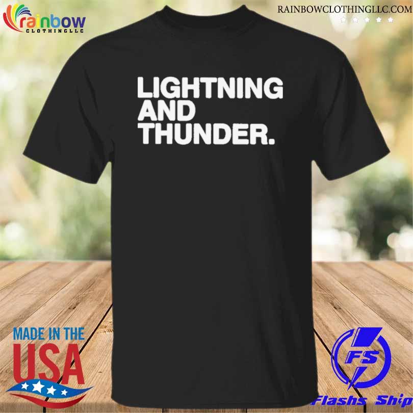 lightning and thunder shirt