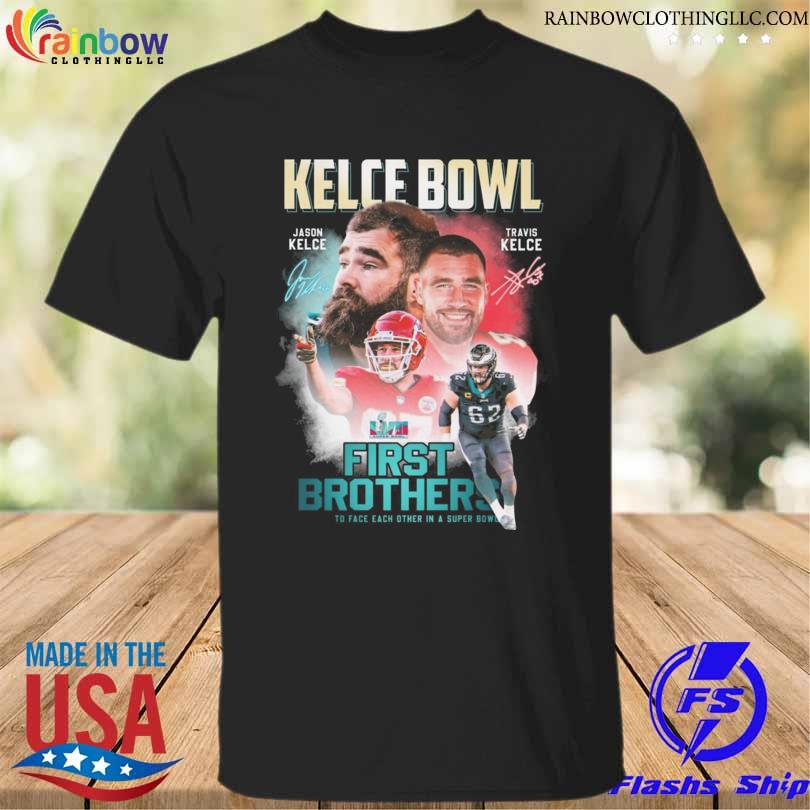 Kelce bowl jason kelce and travis kelce first brothers signatures shirt