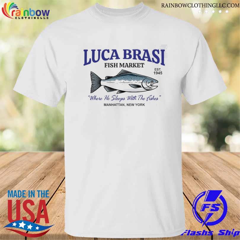 Luca brasi fish market the godfather graphic shirt