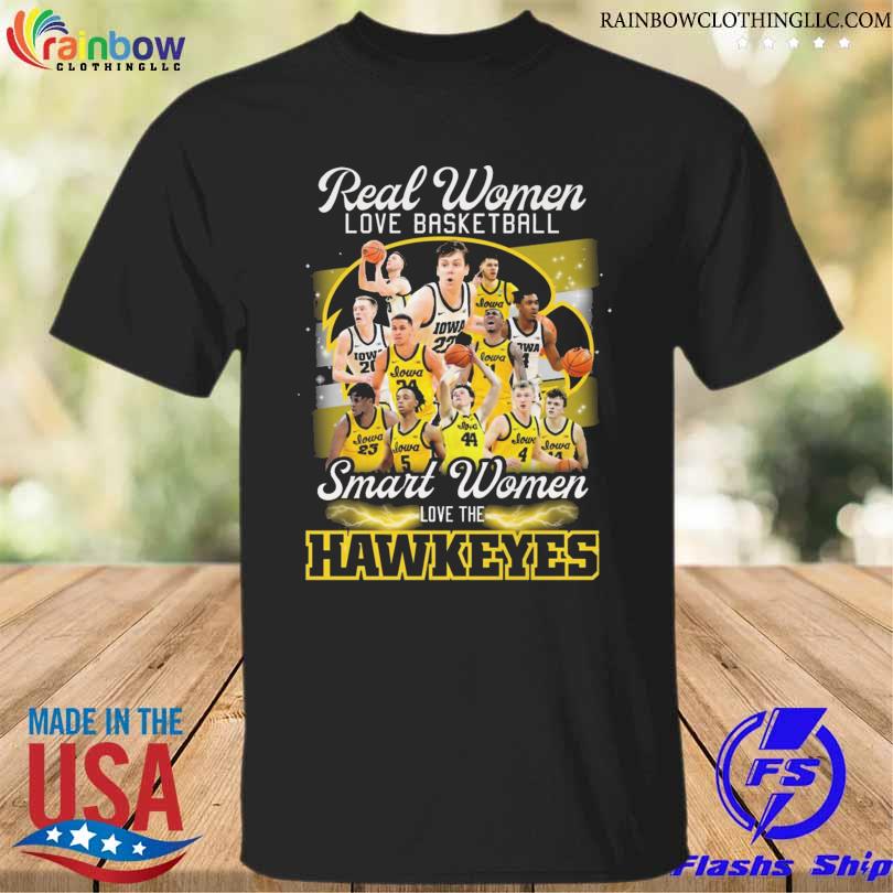 Real women love basketball smart women love the Iowa Hawkeyes 2023 shirt