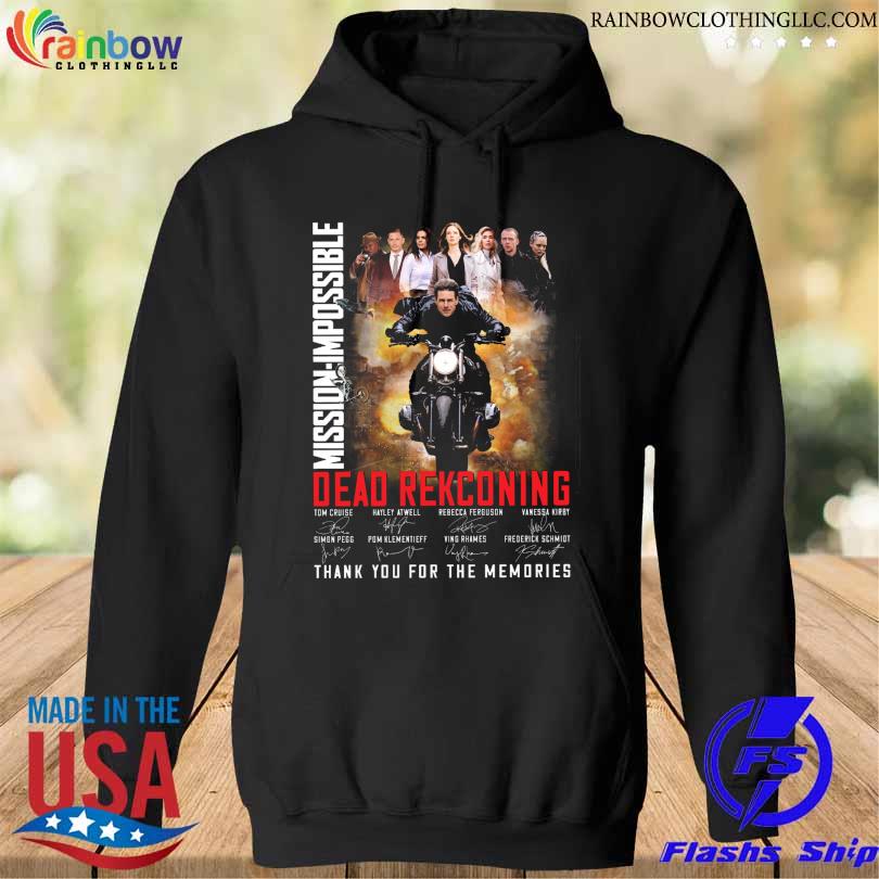 Mission impossible 2023 thank you for the memories signatures s hoodie den