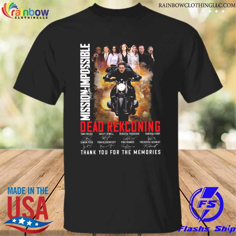 Mission impossible dead reckoning thank you for the memories signatures shirt