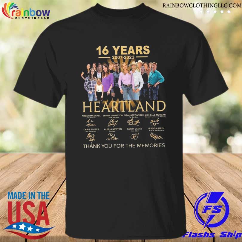 16 years 2007 2023 Heartland thank you for the memories signatures shirt