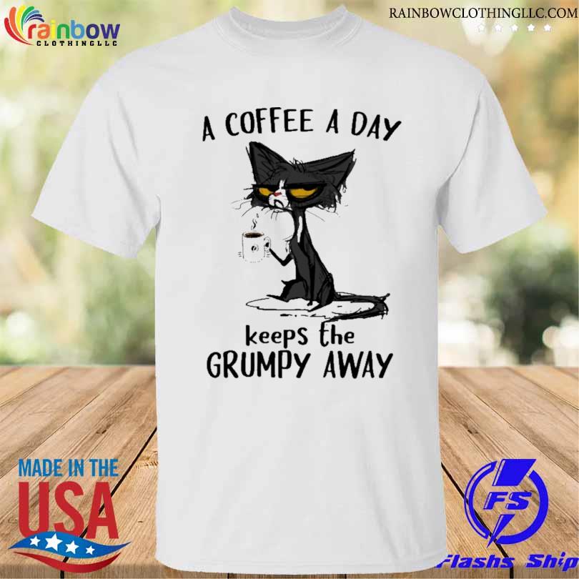 Black cat a coffee a day keeps the grumpy away shirt