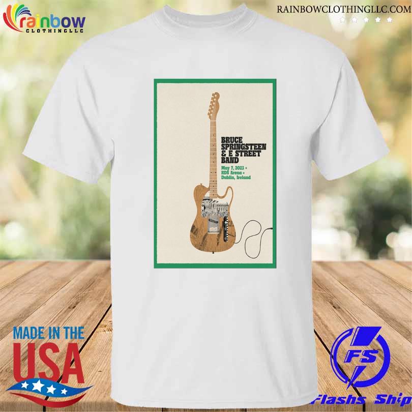 Bruce springsteen and the e-street band may 7 2023 bublin ireland shirt