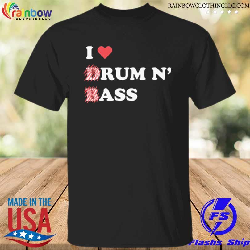 I heart drum & bass 2023 shirt