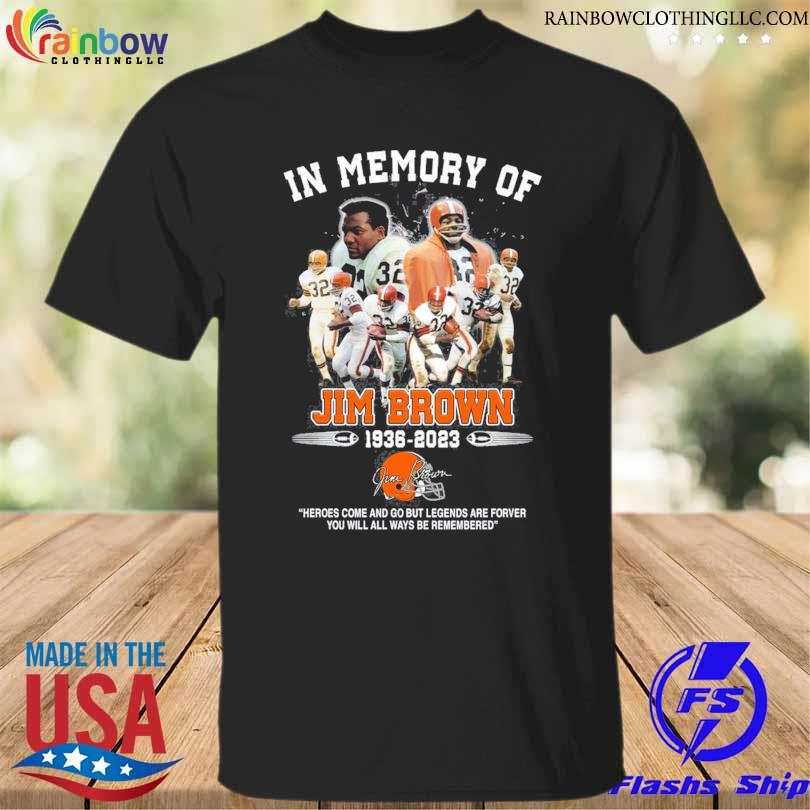 In memory Of Jim Brown 1936 2023 signature shirt