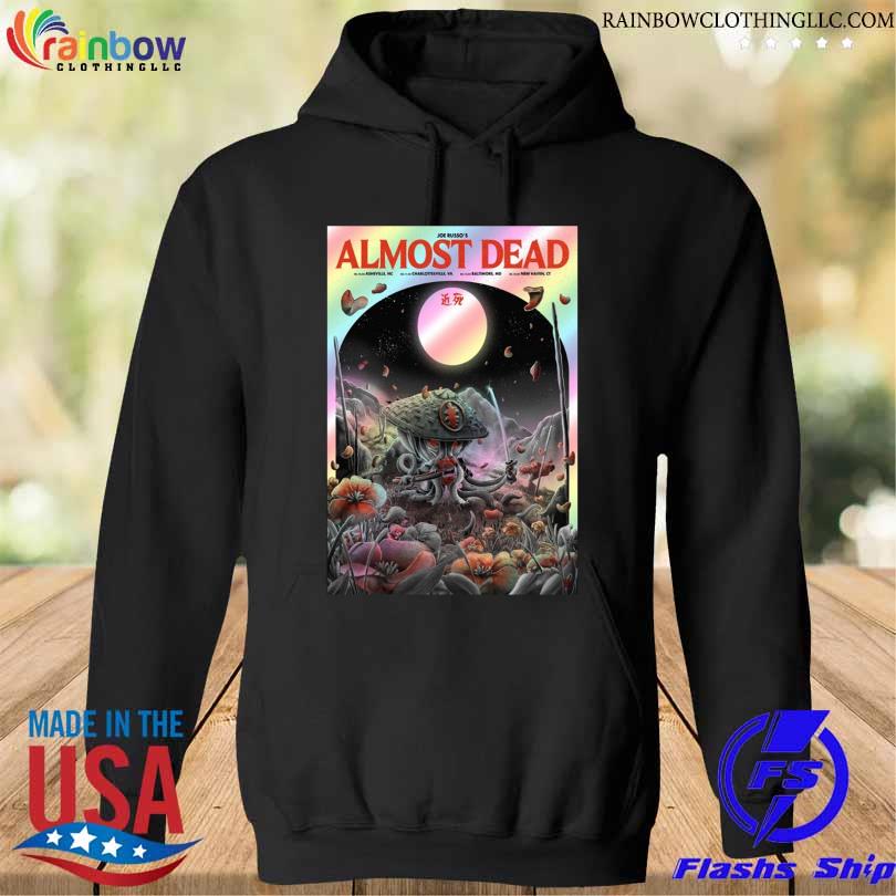 Joe russo's almost dead may 10 2023 salvage station asheville nc s hoodie den