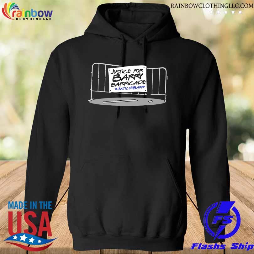 Justice for barry barricade justice barry s hoodie den