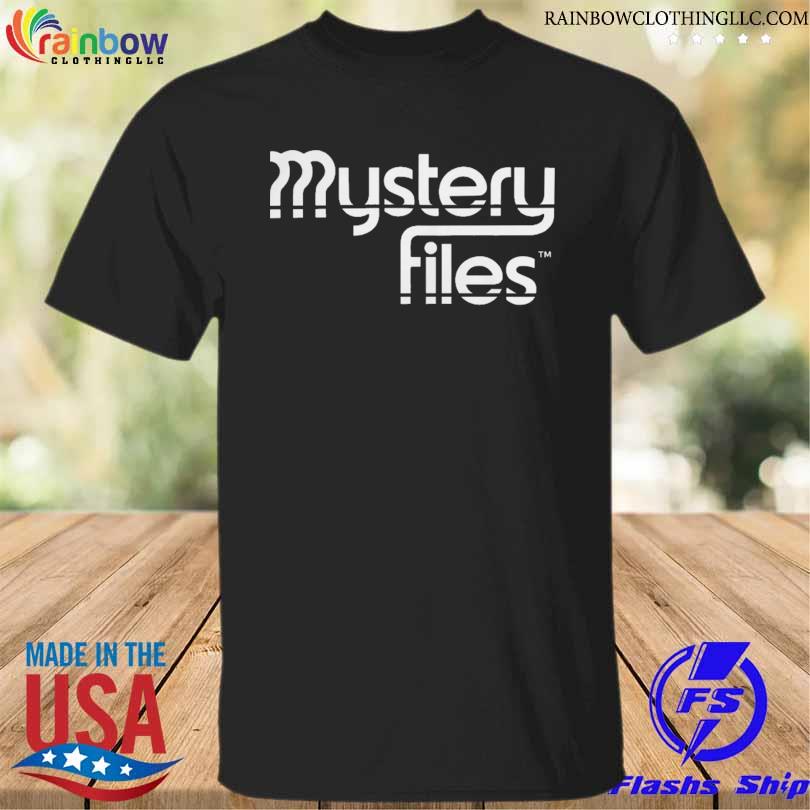 Mystery files 2023 shirt