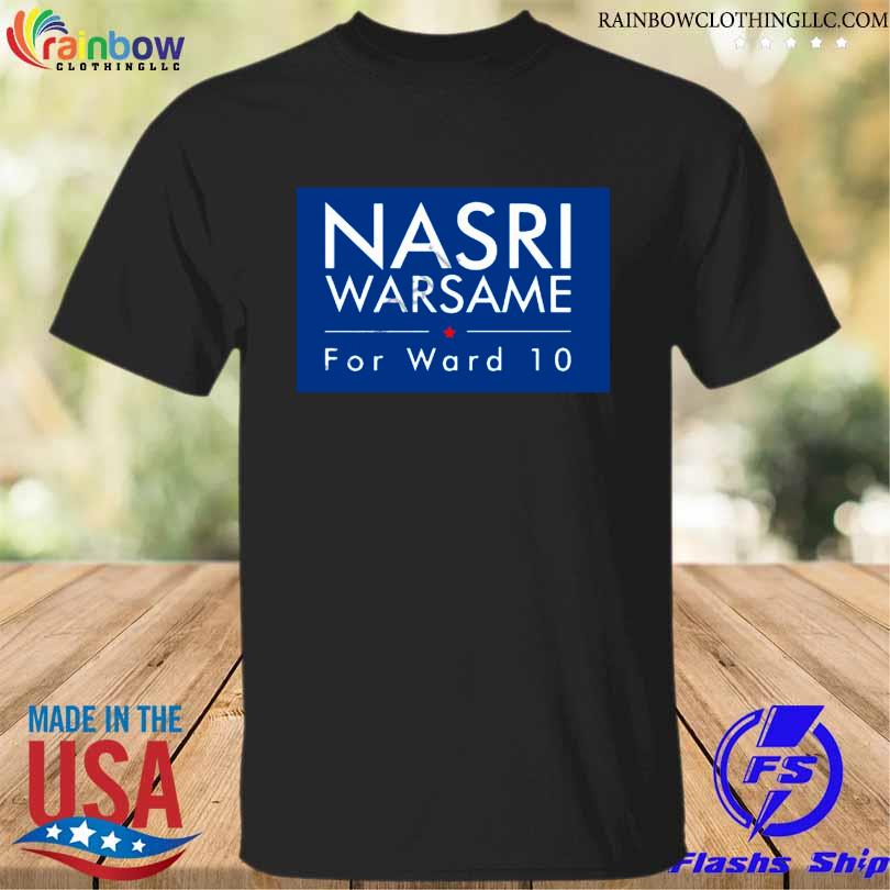 Nasri warsame for ward 10 shirt
