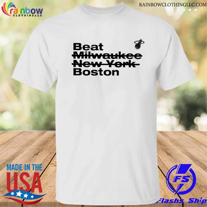 Premium beat milwaukee new york boston shirt