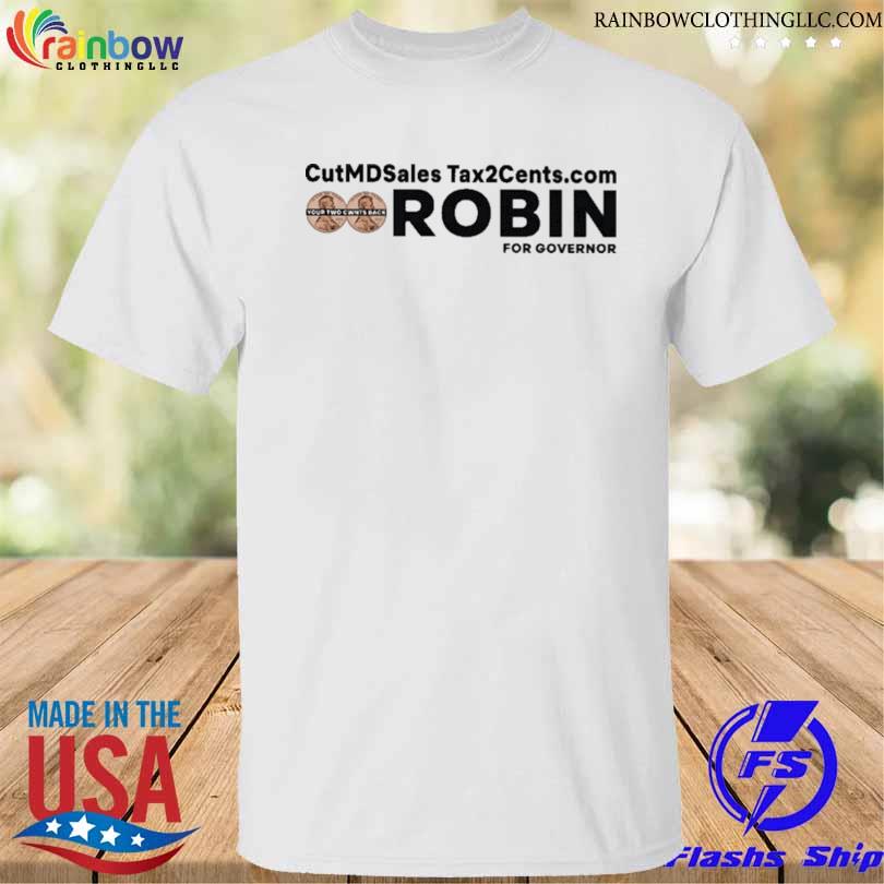 Robin ficker for governor 2023 shirt