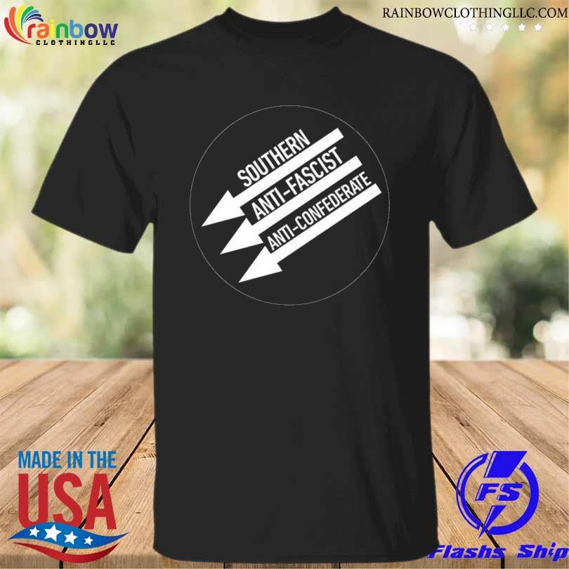 Southern anti fascist anti confederate 2023 shirt