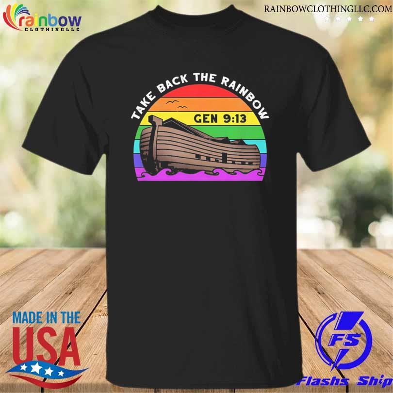 Take back the rainbow 2023 shirt