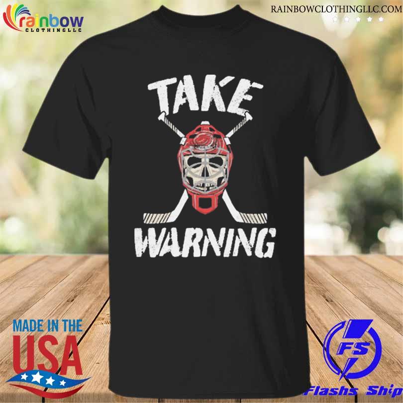 Take warning 2023 shirt