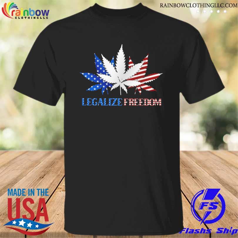Weed legalize freedom 2023 shirt