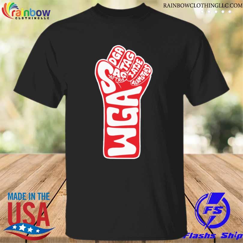 Wga Strike Fist Of Solidarity 2023 Shirt
