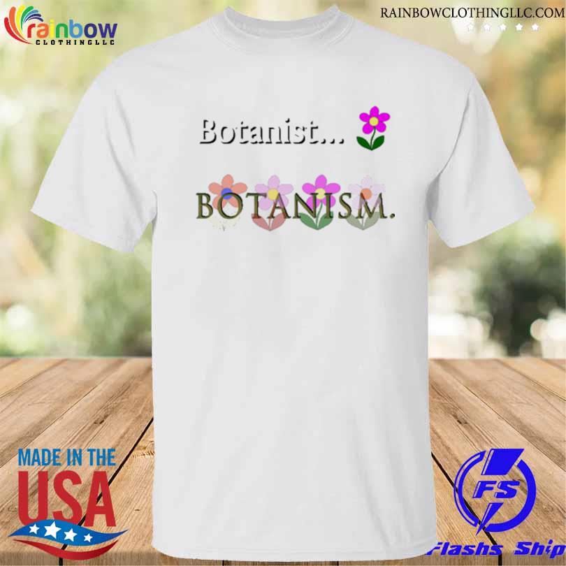 Botanism magnet 2023 shirt