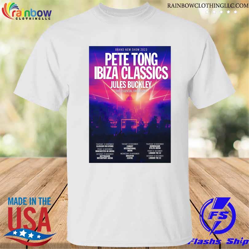 Pete tong ibiza classics the essential orchestra 2023 uk tour shirt