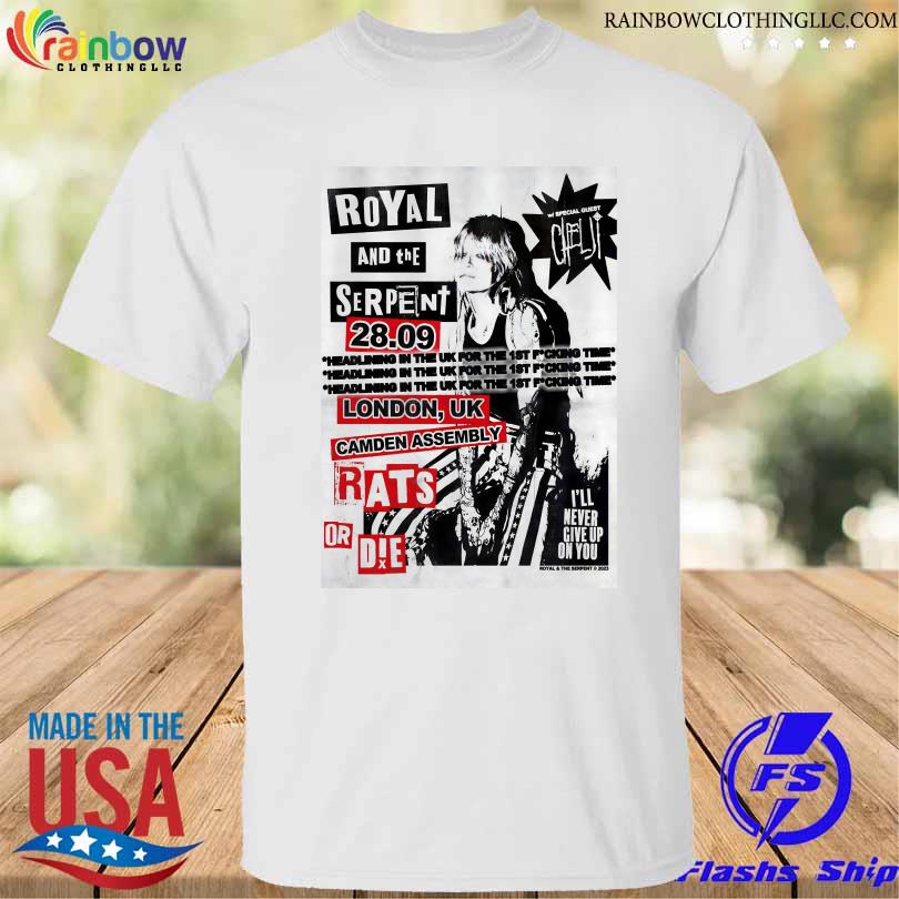 Royal and the serpent rats or die 2023 tour world tour london camden assembly shirt