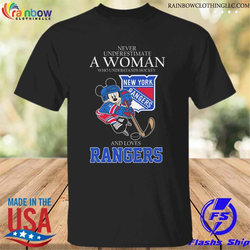 Mickey Mouse never underestimate a woman who understands hockey and love new york rangers shirt